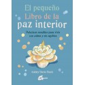 EL PEQUEÑO LIBRO DE LA PAZ INTERIOR